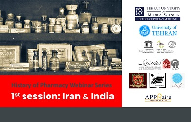 وبینار History of Pharmacy Webinar Series: Iran & India