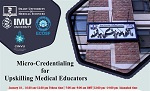 برگزاری وبینار Micro-Credentialing for Upskilling Medical Educators